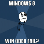 windows 8 win oder fail?