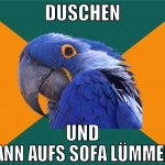 duschen und dann aufs sofa lümmeln