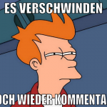 Es verschwinden doch wieder Kommentare
