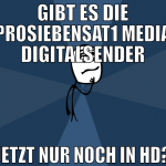 Gibt es die ProSiebenSat1 media digitalsender jetz