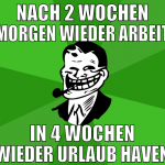 nach 2 wochen morgen wieder arbeit in 4 wochen wie