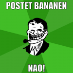 postet bananen nao!