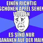 EINEN RICHTIG SCHÖNEN APFEL SEHEN WOLLEN ES SIND N
