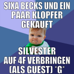 sixa becks und ein paar klopfer gekauft silvester 