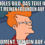cooles Bild, das teile ich mit meinen Freunden auf