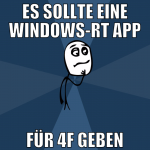 ES sollte eine Windows-RT App für 4F geben