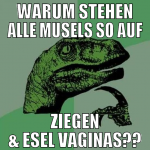 warum stehen alle musels so auf ziegen & Esel vagi
