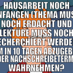 hausarbeit noch anfangen (thema muss noch erdacht 