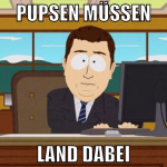 pupsen müssen land dabei