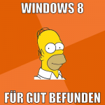 windows 8 für gut befunden