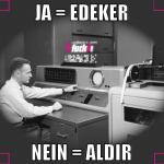 ja = edeker nein = aldir