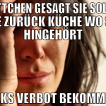 mettchen gesagt sie soll in die zurück küche wo si