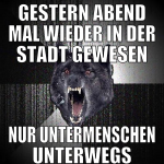 gestern abend mal wieder in der stadt gewesen nur 