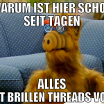 warum ist hier schon seit tagen alles mit brillen 