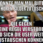 könnte man mal bitte aufhören bilder zu löschen  d