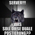 SERVER!!! WAS SOLL DIESE DUALE POSTIERUNG??