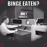 Binge eaten?