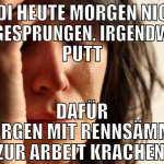audi heute morgen nicht angesprungen. irgendwas pu
