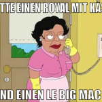 bitte einen royal mit käse und einen le big mac e