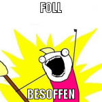foll besoffen