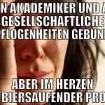 Bin akademiker und an gesellschaftliche gepflogenh