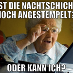 IST DIE NACHTSCHICHT NOCH ANGESTEMPELT? ODER KANN 