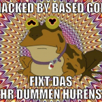 Hacked by based god fixt das mal ihr dummen hurens