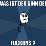 Was ist der sinn des fuckrns ?