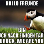 hallo freunde bin auch nach einigen tagen zurück. 