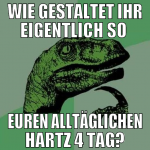 wie gestaltet ihr eigentlich so  euren alltägliche