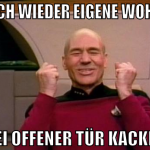 endlich wieder eigene Wohnung bei offener Tür kack