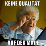 Keine Qualität  auf der main