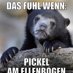 das fühl wenn: pickel am ellenbogen