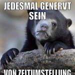 jedesmal genervt sein von zeitumstellung