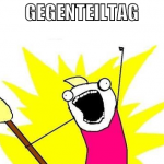 GEGENTEILTAG