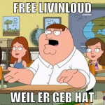 FREE LIVINLOUD WEIL ER GEB HAT