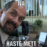 na  haste mett ?