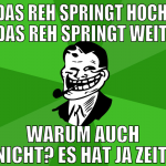 das reh springt hoch, das reh springt weit. warum 