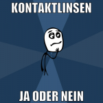 kontaktlinsen ja oder nein