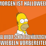 morgen ist halloween mal wieder schokoladenüberzog
