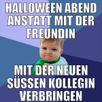 Halloween abend anstatt mit der freundin mit der n