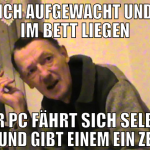 kürzlich aufgewacht und noch im bett liegen der pc