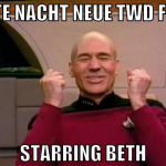 heute nacht neue twd folge starring beth