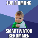 zur firmung smartwatch bekommen