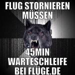 flug stornieren müssen 45min warteschleife bei flü