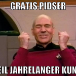 Gratis Pidser weil jahrelanger kunde