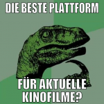 die beste plattform für aktuelle kinofilme?