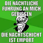 die nächtliche führung an mich gerissen die nachts