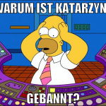 warum ist katarzyna gebannt?