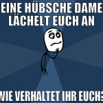 eine hübsche dame lächelt euch an wie verhaltet ih